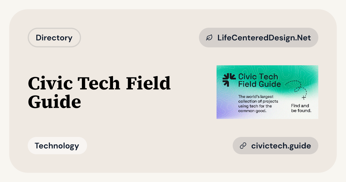 Civic Tech Field Guide | LifeCenteredDesign.Net