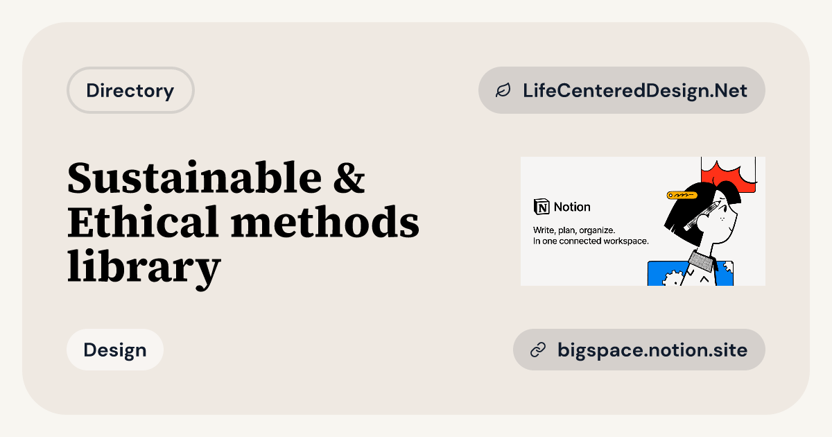 Sustainable & Ethical methods library | LifeCenteredDesign.Net